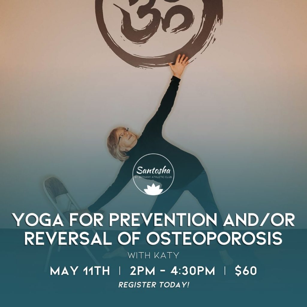 Yoga Class for Prevention and/or Reversal of Osteoporosis with Katy Nadal