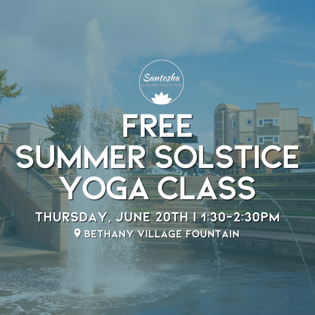 Free Summer Solstice Yoga Class Flyer at Santosha in Portland Oregon